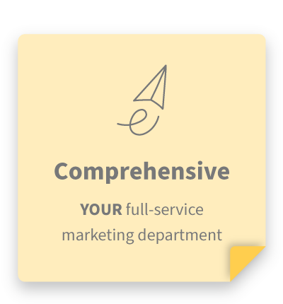 Comprehensive - full-service marketing department